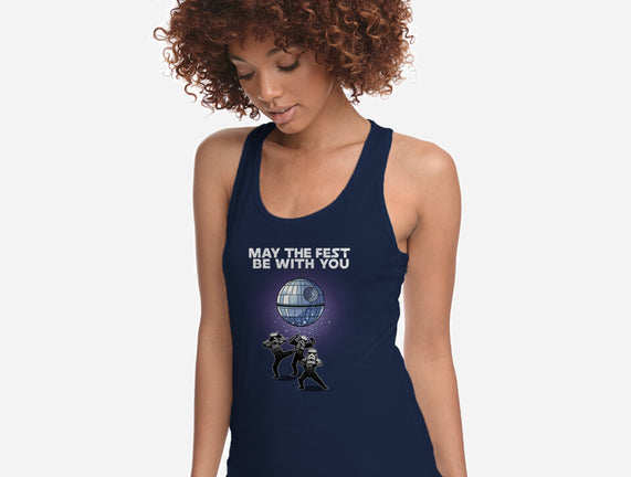 May The Fest Be With You