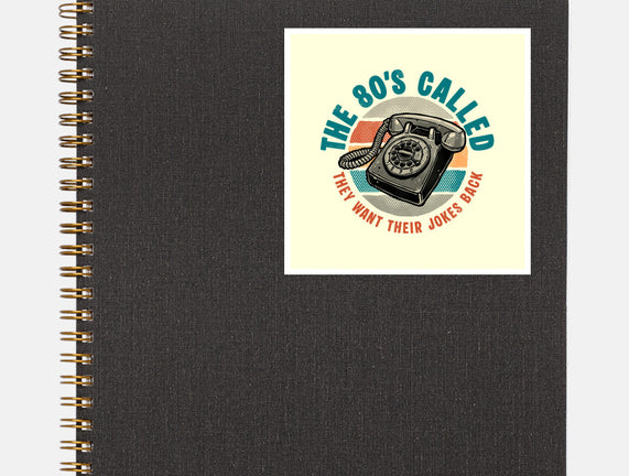 The 80s Called