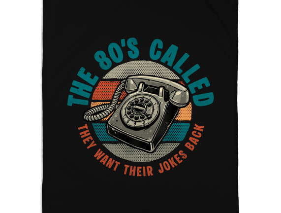 The 80s Called