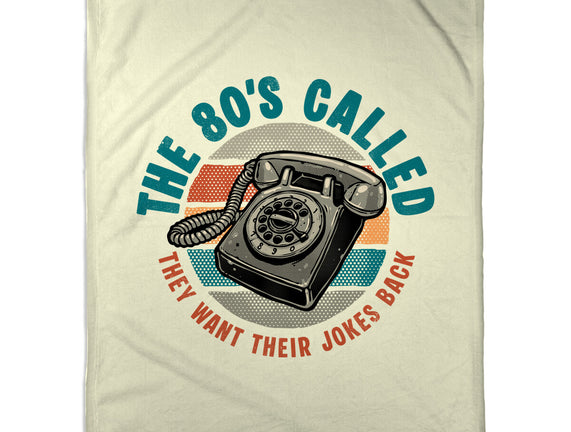 The 80s Called