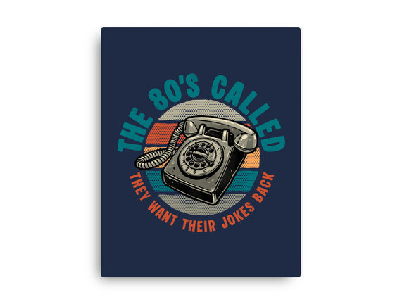 The 80s Called