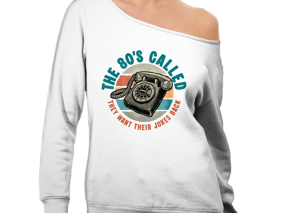 The 80s Called