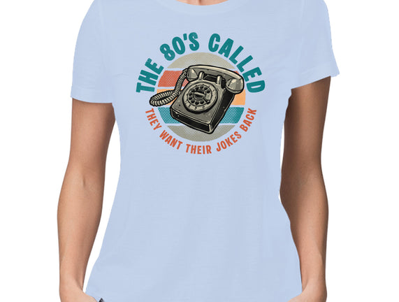 The 80s Called