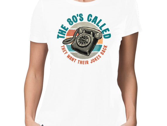 The 80s Called