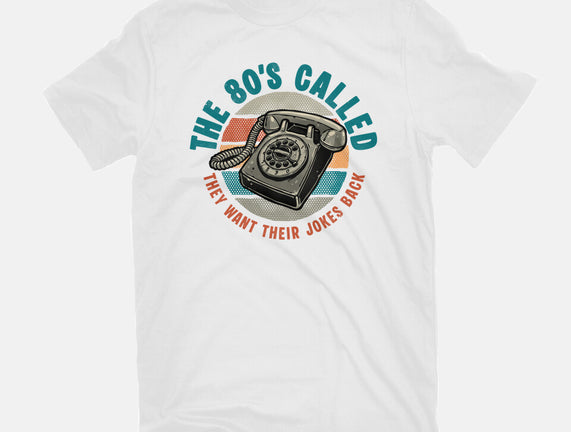 The 80s Called