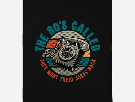 The 80s Called