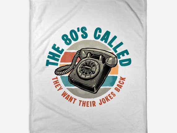 The 80s Called