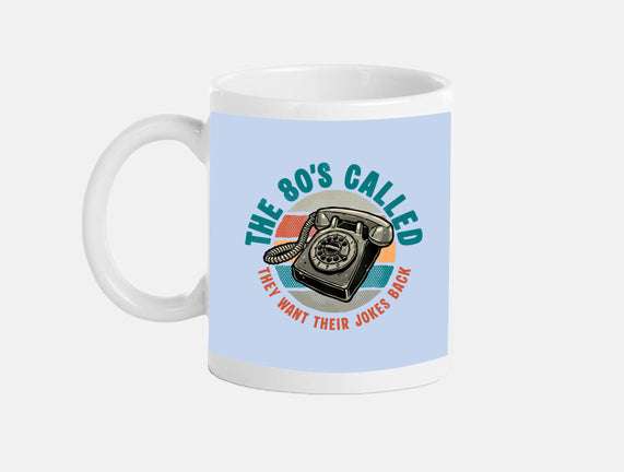 The 80s Called