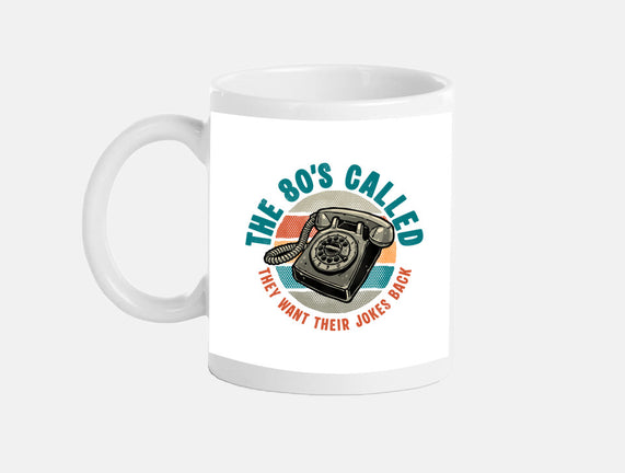 The 80s Called