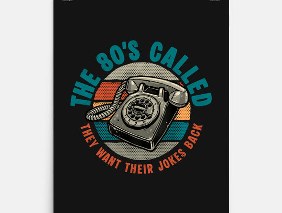 The 80s Called