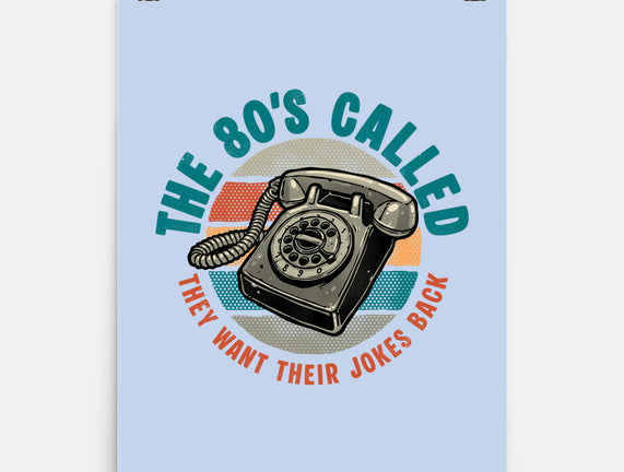 The 80s Called