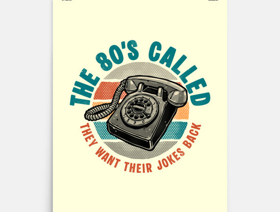 The 80s Called
