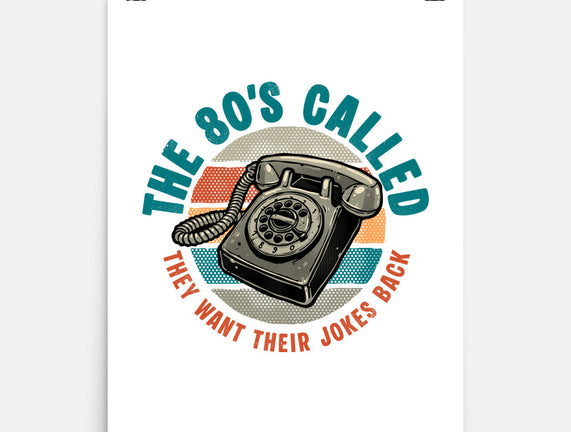 The 80s Called