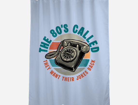 The 80s Called