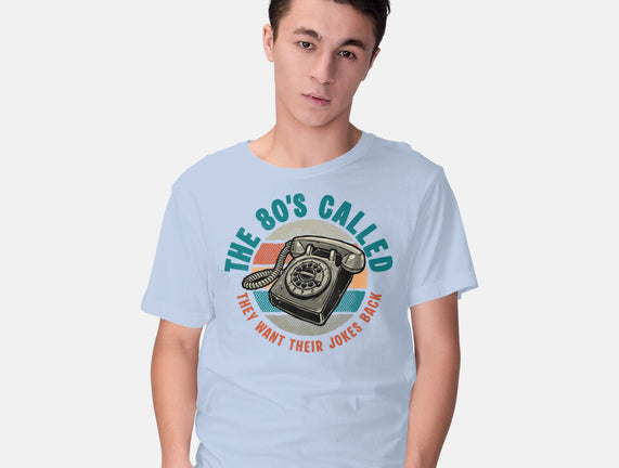 The 80s Called