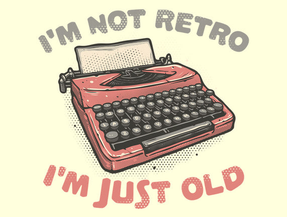 Not Retro