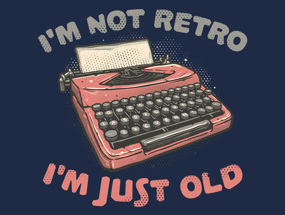 Not Retro