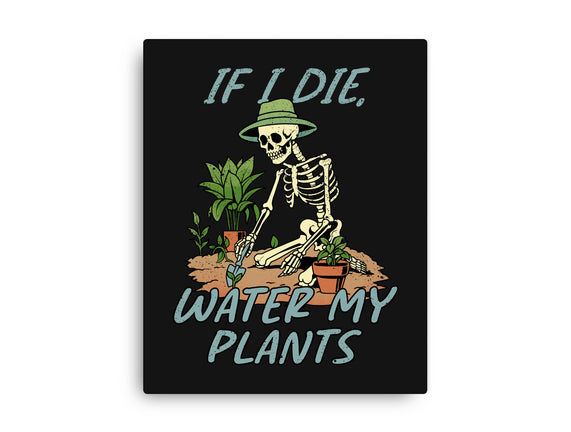 Don't Forget To Water My Plants