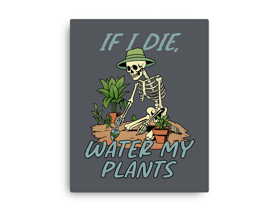 Don't Forget To Water My Plants