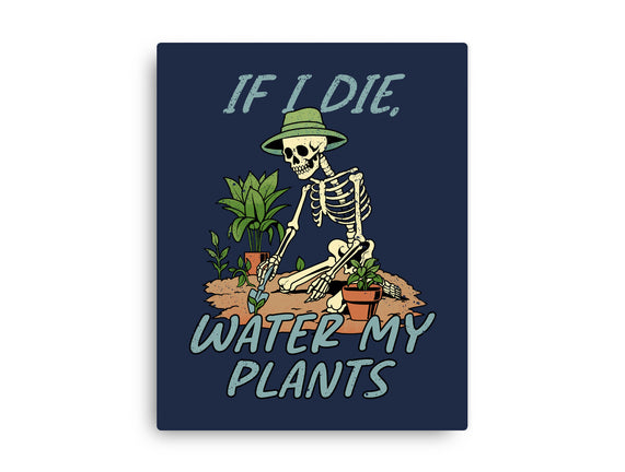 Don't Forget To Water My Plants