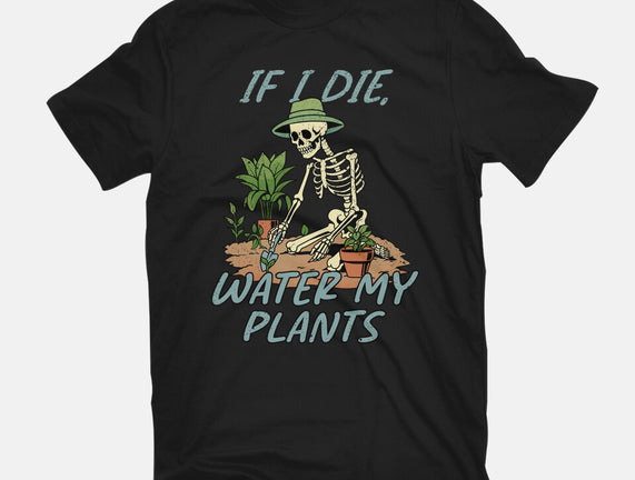 Don't Forget To Water My Plants