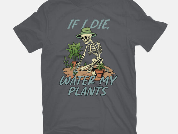 Don't Forget To Water My Plants