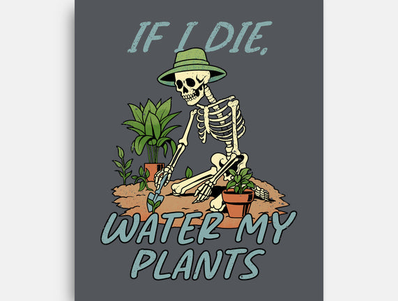 Don't Forget To Water My Plants
