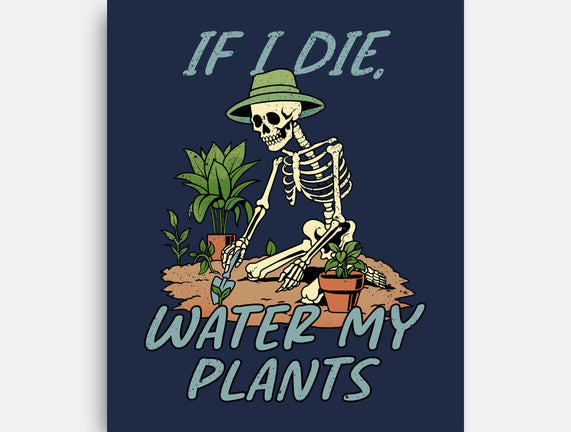 Don't Forget To Water My Plants