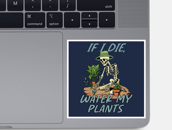 Don't Forget To Water My Plants
