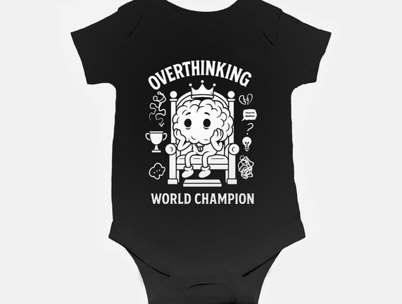 Overthinking World Champion