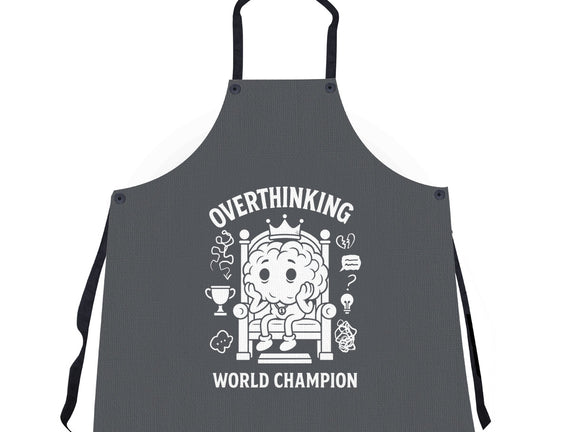 Overthinking World Champion