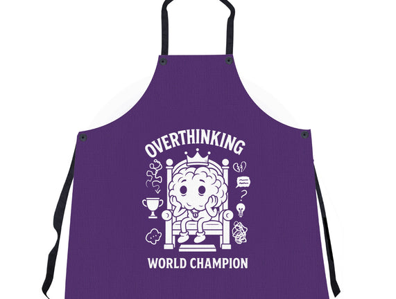 Overthinking World Champion