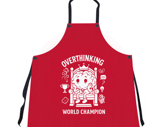 Overthinking World Champion