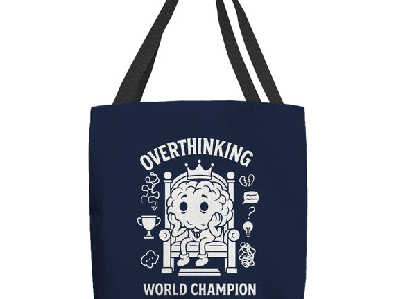 Overthinking World Champion