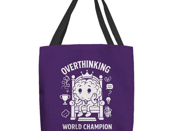 Overthinking World Champion