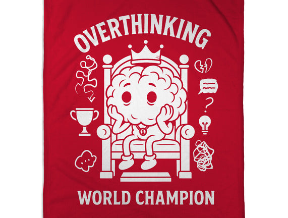 Overthinking World Champion