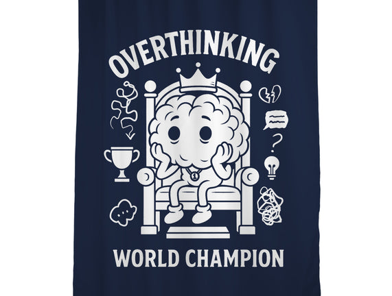 Overthinking World Champion