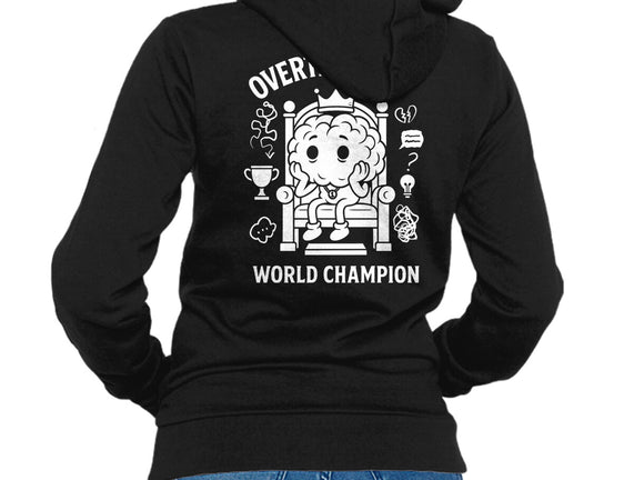 Overthinking World Champion