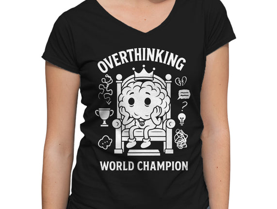 Overthinking World Champion