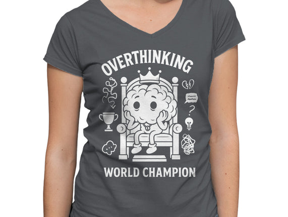Overthinking World Champion