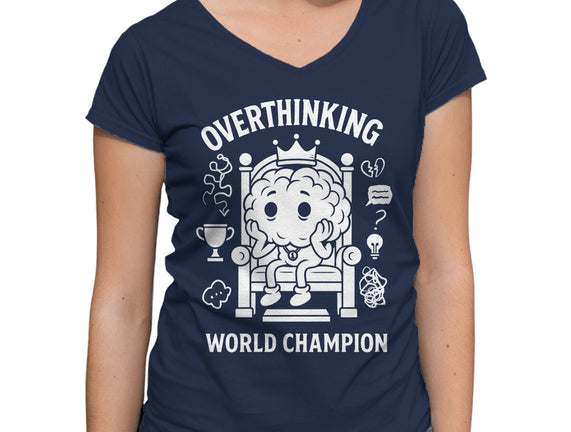 Overthinking World Champion