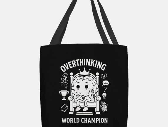 Overthinking World Champion
