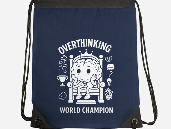 Overthinking World Champion