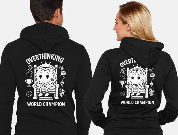 Overthinking World Champion
