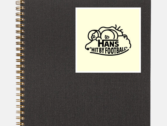 Hans Hit By Football