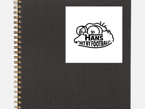 Hans Hit By Football