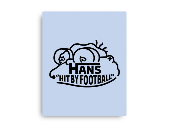 Hans Hit By Football