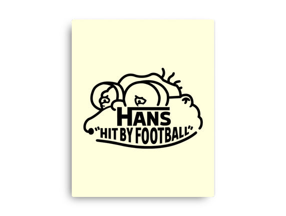 Hans Hit By Football