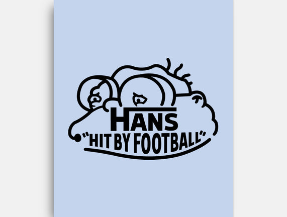 Hans Hit By Football