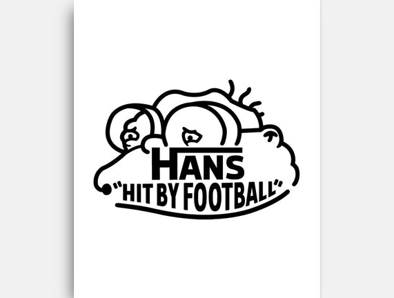 Hans Hit By Football